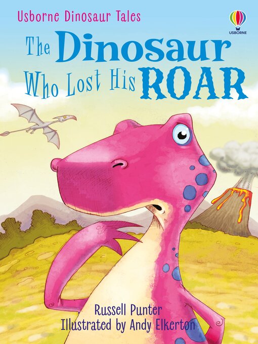 Title details for The Dinosaur Who Lost His Roar by Russell Punter - Available